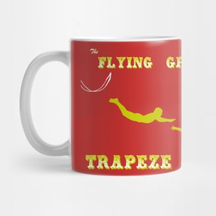 The Flying Graysons Trapeze School Mug